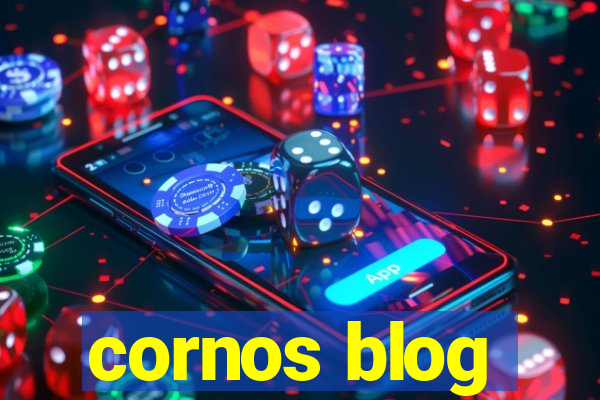 cornos blog