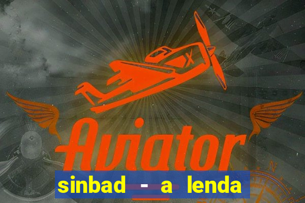 sinbad - a lenda dos sete mares download