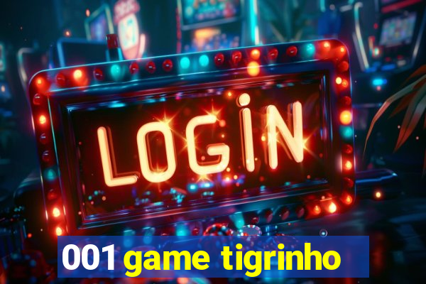 001 game tigrinho