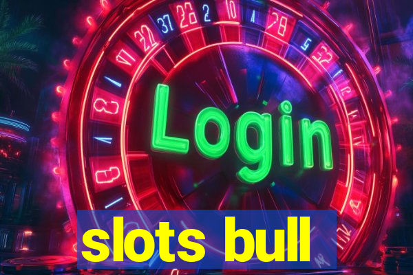 slots bull