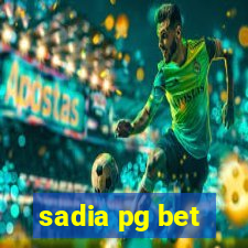 sadia pg bet