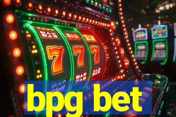 bpg bet