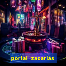 portal zacarias maior de 18