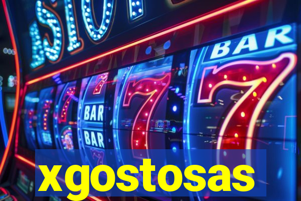 xgostosas