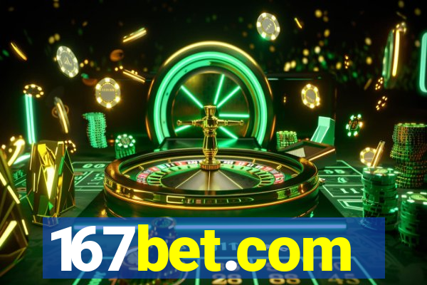 167bet.com