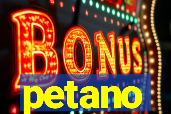 petano