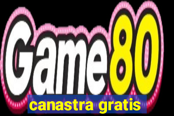 canastra gratis