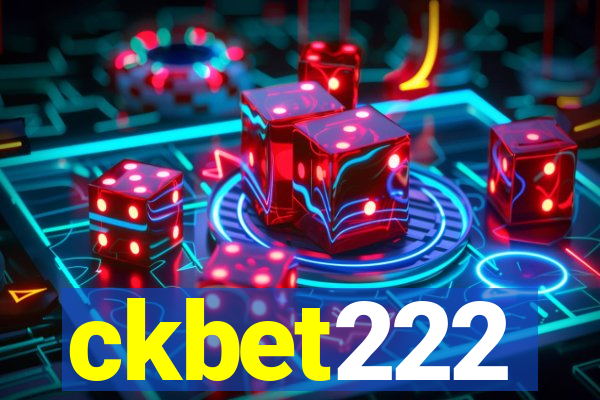 ckbet222