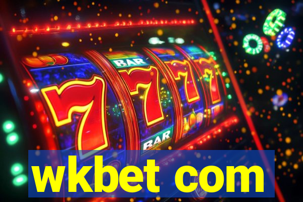 wkbet com