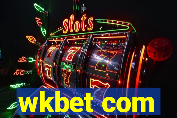 wkbet com