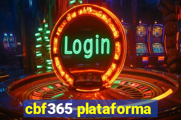 cbf365 plataforma