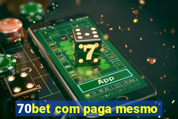 70bet com paga mesmo