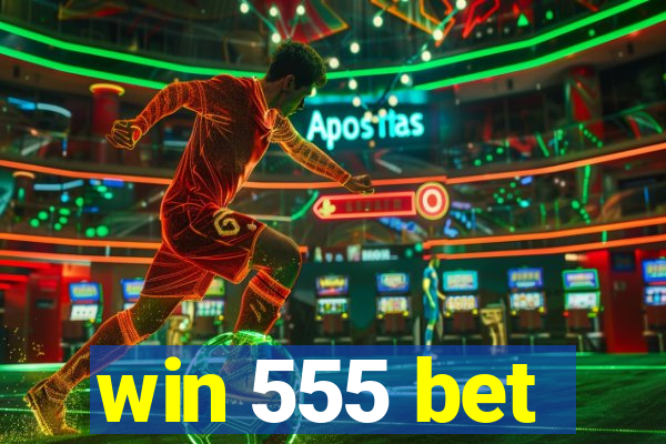 win 555 bet