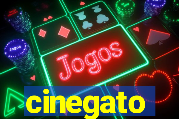 cinegato