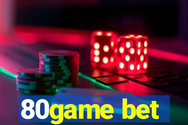 80game bet