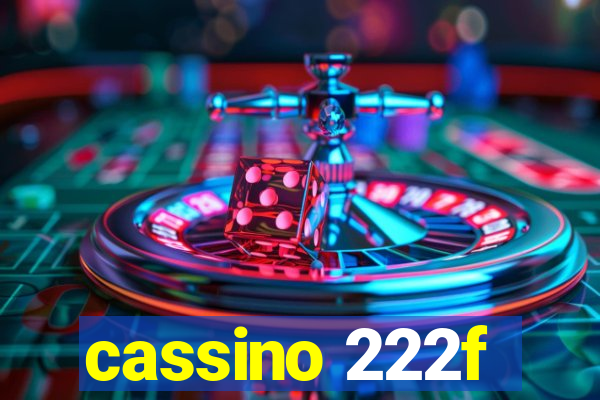 cassino 222f