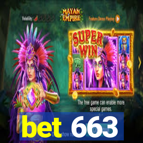 bet 663