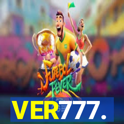 VER777.