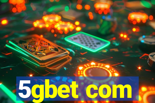 5gbet com