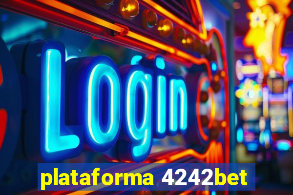 plataforma 4242bet