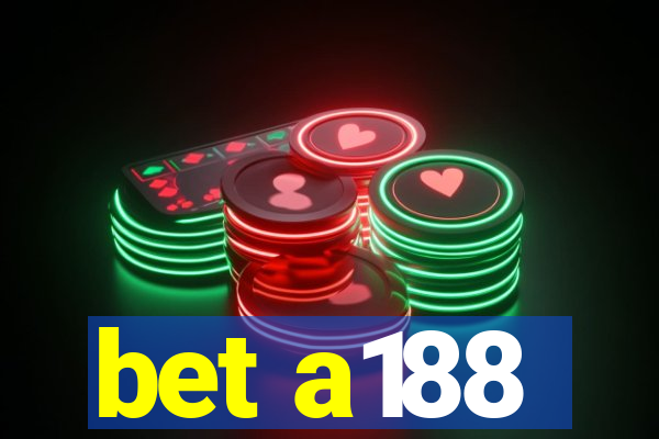 bet a188