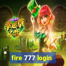 fire 777 login