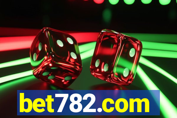 bet782.com