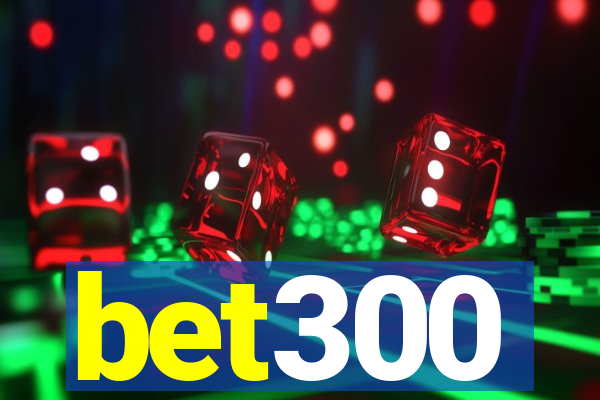 bet300