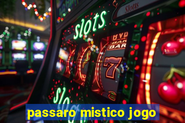 passaro mistico jogo