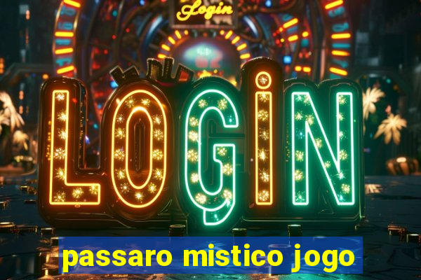 passaro mistico jogo