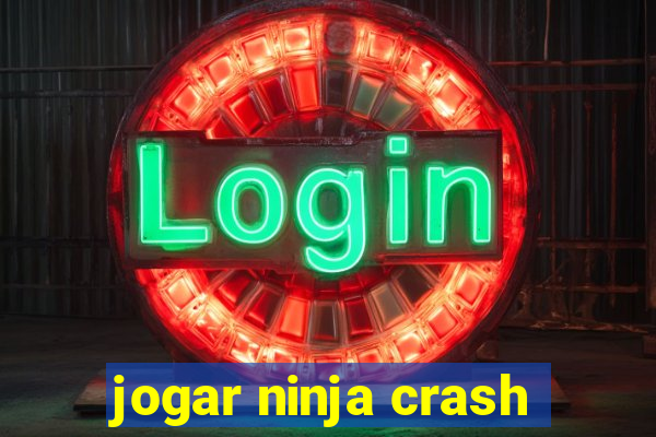 jogar ninja crash