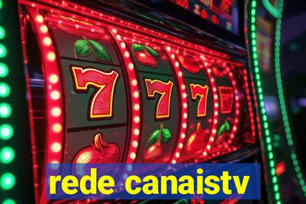 rede canaistv