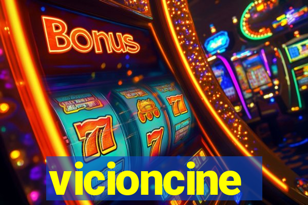 vicioncine