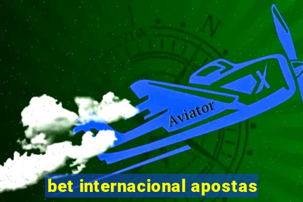 bet internacional apostas