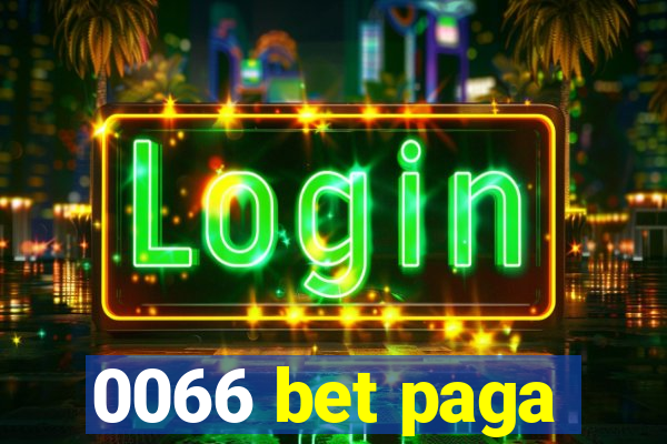 0066 bet paga