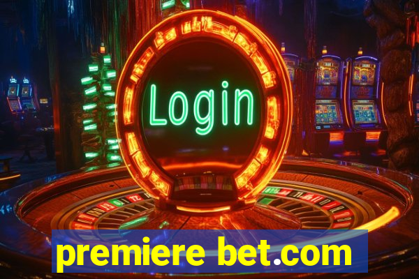 premiere bet.com