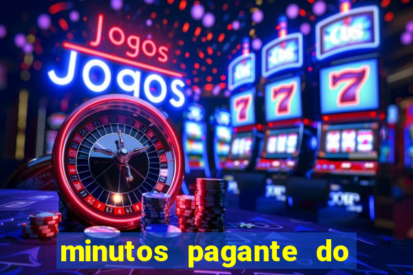 minutos pagante do fortune tiger