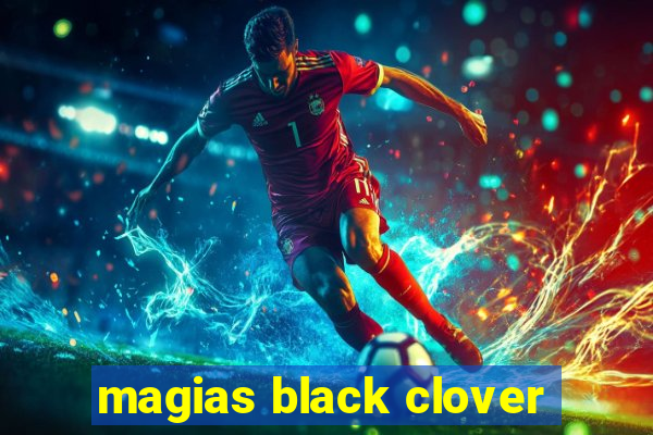 magias black clover