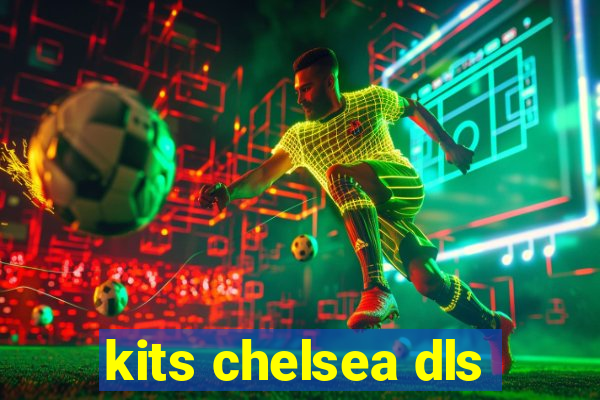 kits chelsea dls