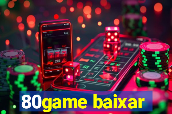 80game baixar