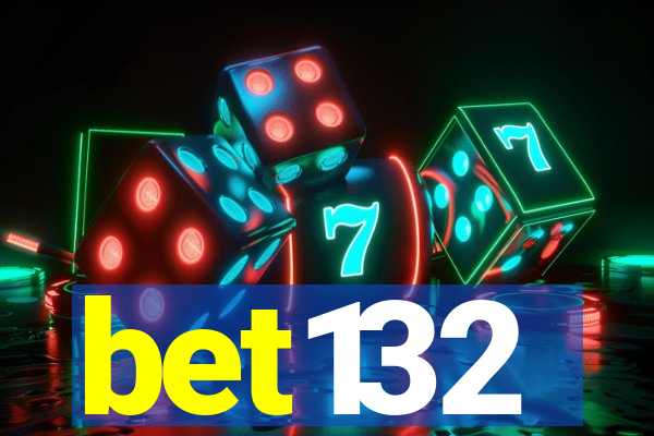 bet132