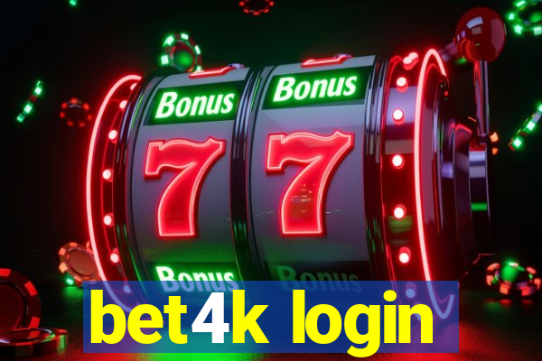 bet4k login