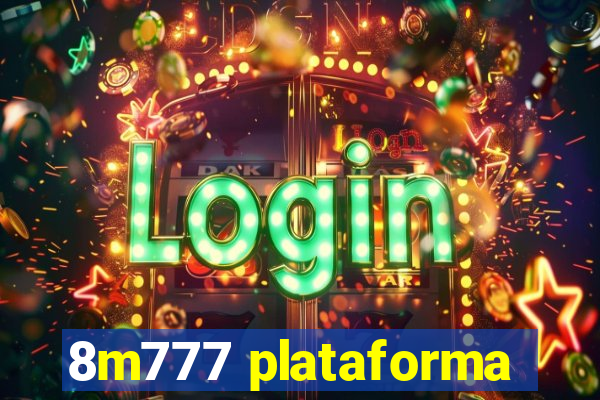 8m777 plataforma