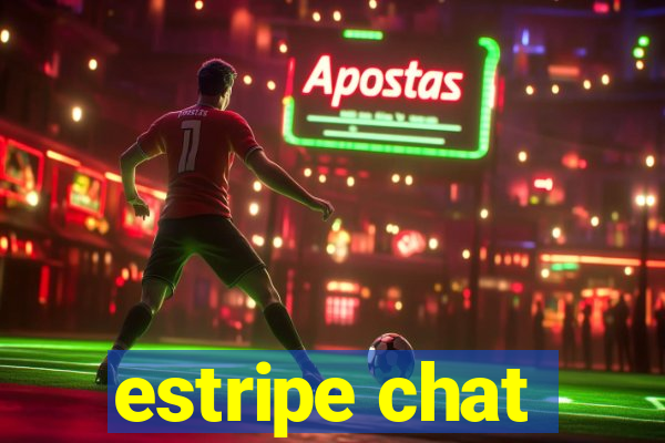 estripe chat