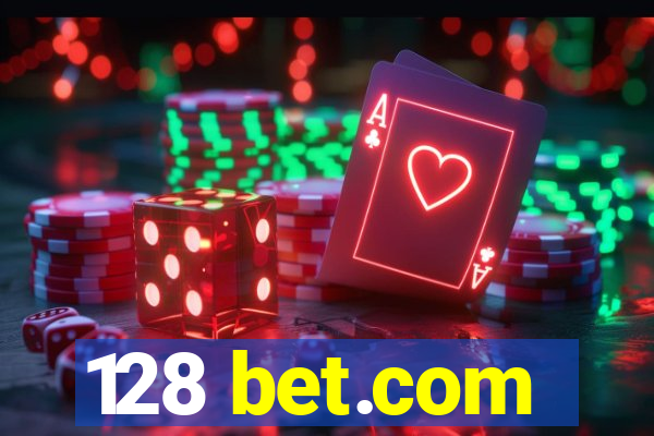 128 bet.com