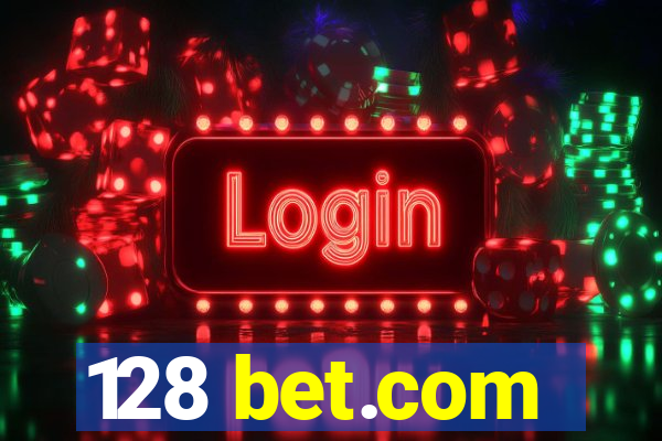 128 bet.com