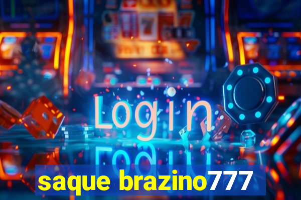 saque brazino777