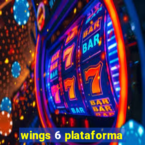 wings 6 plataforma