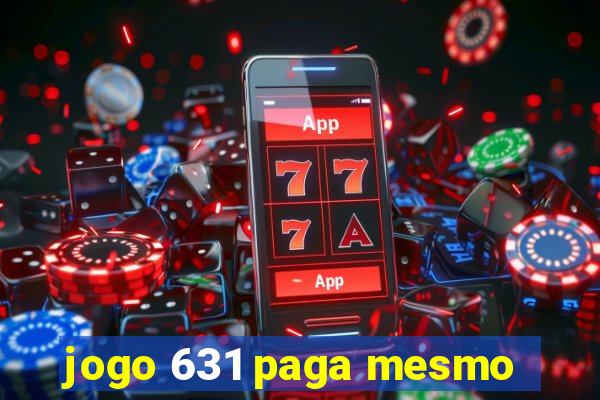 jogo 631 paga mesmo