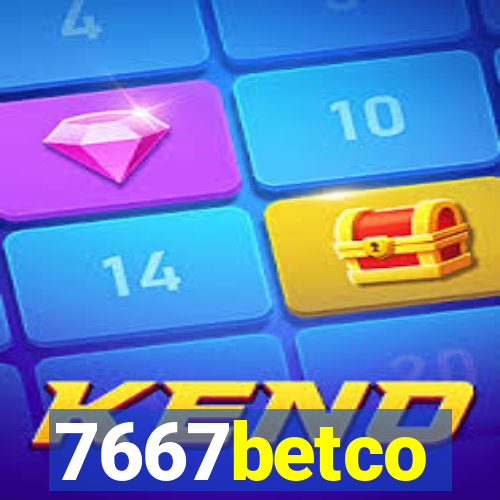 7667betco